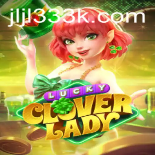 Unveiling the Exciting World of LuckyCloverLady: A Guide