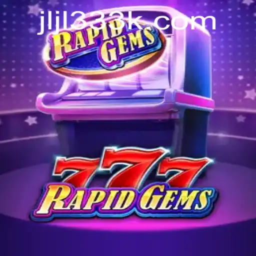 Discover the Thrills of RapidGems777: A New Era in Gaming